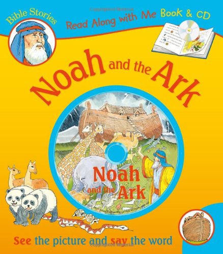 Noah and the Ark: Read Along with Me Bible Stories (with CD)
