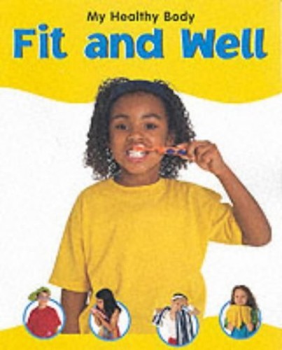 MY HEALTHY BODY FIT & WELL