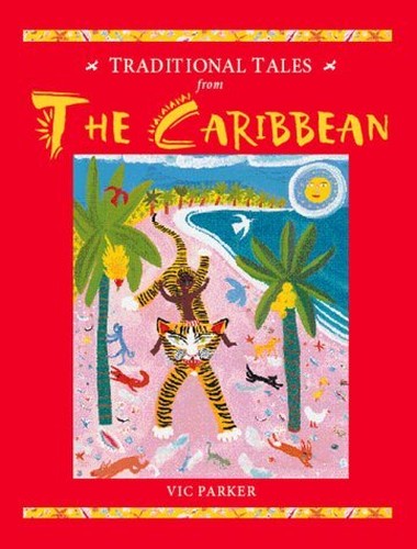 TRADITIONAL TALES CARIBBEAN