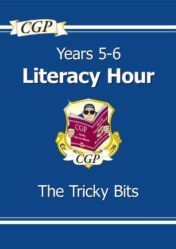 KS2 English Literacy Hour The Tricky Bits - Years 5-6