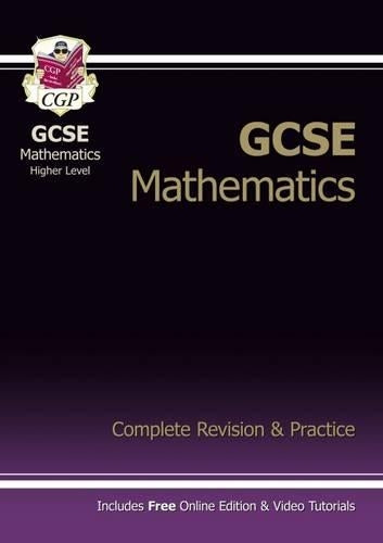GCSE Maths Complete Revision & Practice with online edition - Higher (A*-G Resits)