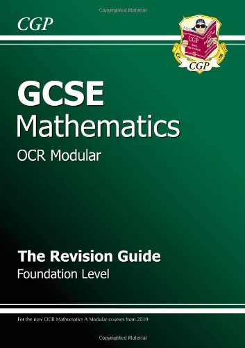GCSE Maths OCR A (Modular) Revision Guide - Foundation