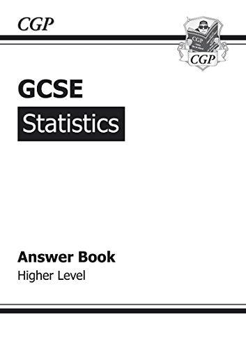 GCSE Statistics Answers (for Workbook) Higher (A*-G course)