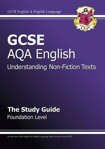 GCSE AQA Understanding Non-Fiction Texts Study Guide - Foundation (A*-G course)