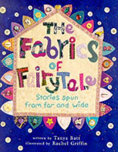 The Fabrics of Fairy Tale