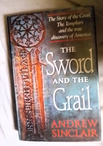 The Sword and the Grail