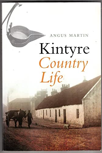 Kintyre Country Life