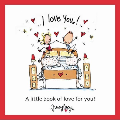 I Love You: a Little Book of Love for You