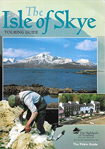 The Isle of Skye: Touring guide (Pitkin guides)