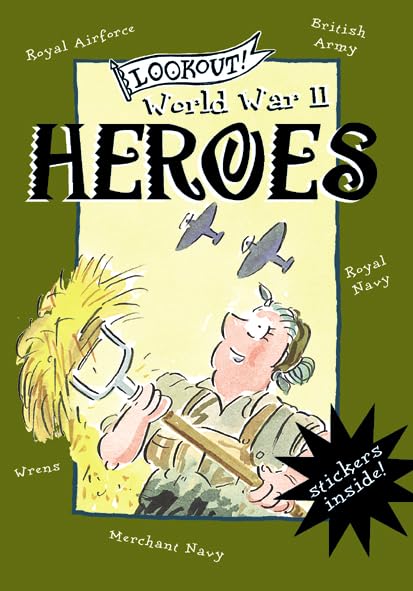 Lookout! World War II: Heroes