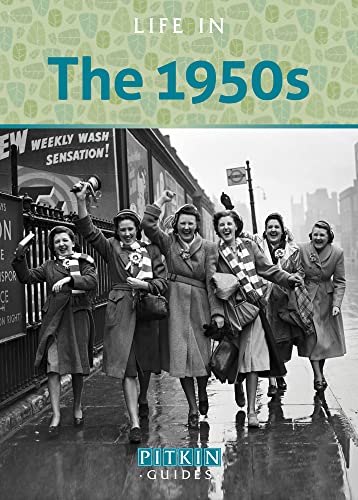 Life in the 1950s