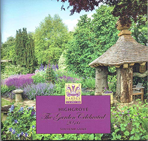 Highgrove, The Garden Celebrated, 2016 Souvenir Guide