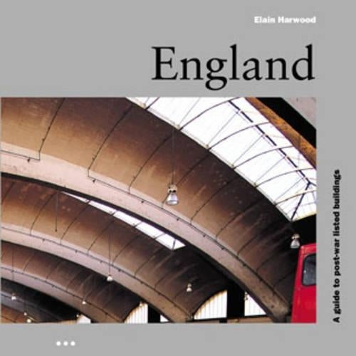 ENGLAND GUIDE TO POST WAR BUILDINGS