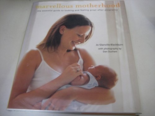 Marvellous Motherhood
