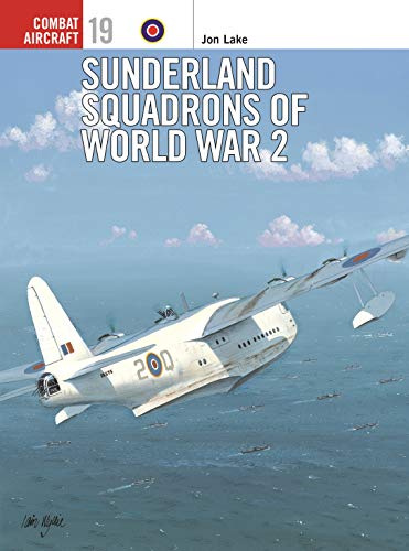 Sunderland Squadrons of World War 2