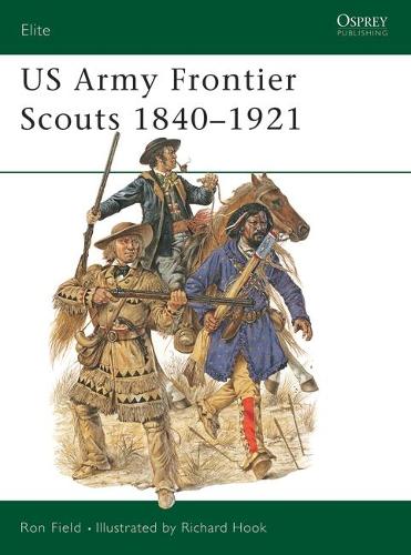 US Army Frontier Scouts 18401921