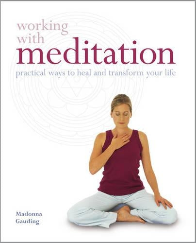 Working With: Meditation