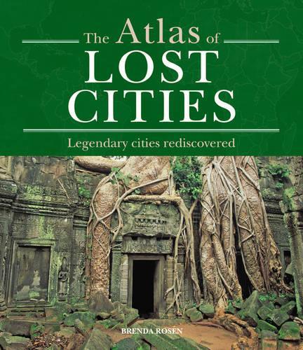 The Atlas of Lost Cities