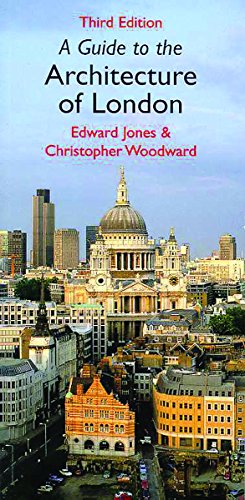 A Guide to the Architecture of London