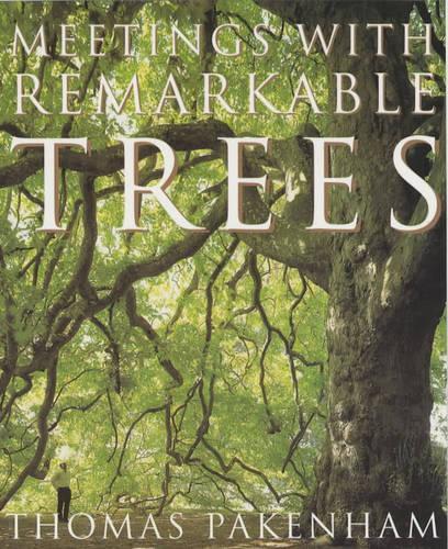 Meetings With Remarkable Trees