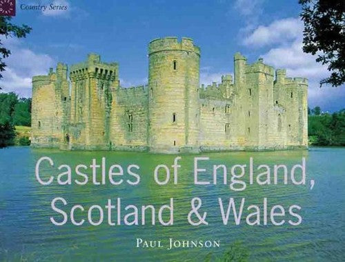 Castles of England, Scotland and Wales