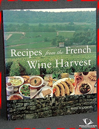 Recipes from the French Wine Harvest