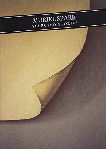 Selected Stories: Muriel Spark