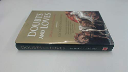 Doubts and Loves