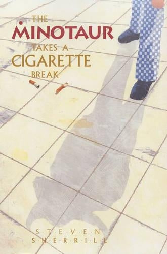 The Minotaur Takes A Cigarette Break