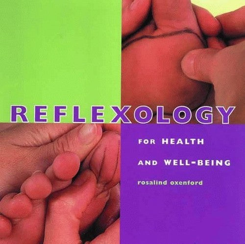 Reflexology for Health and Well-being
