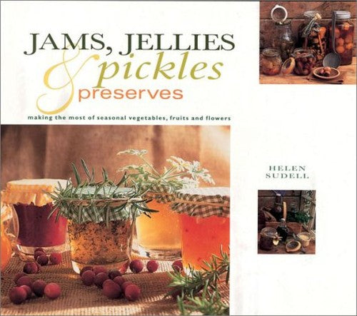 Jams, Jellies, Pickles and Preserves
