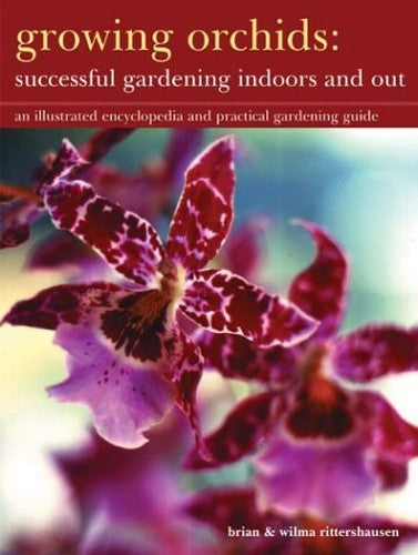 Growing Orchids - Successful Gardening Indoors and Out