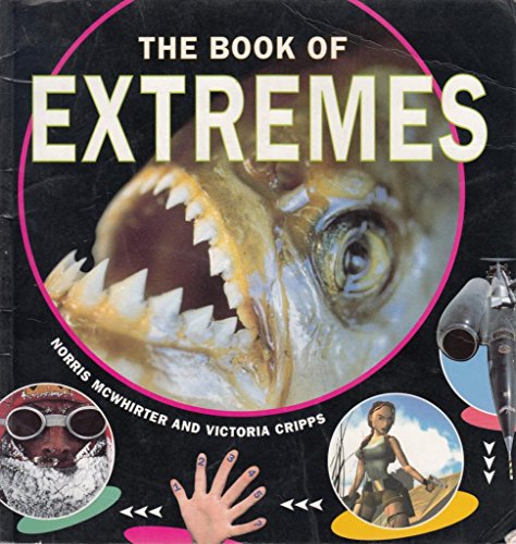 The Book of Extremes by Norris Mc Whirter.