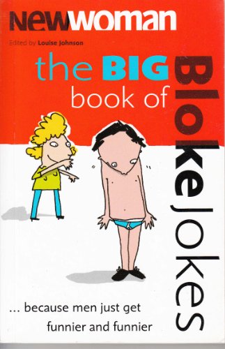 "New Woman's" Biggest Book of Bloke Jokes Ever!