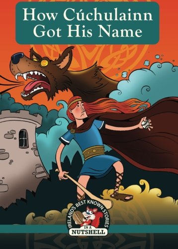 How Cuchulainn Got His Name