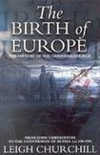 The Birth of Europe