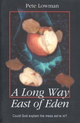 A Long Way East of Eden
