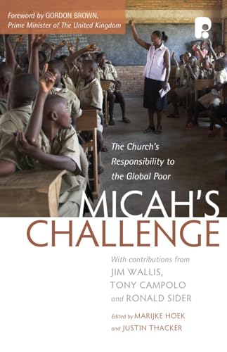 Micah's Challenge: The Church's Responsibility to the Global Poor
