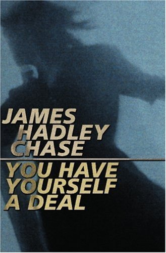 You Have Yourself a Deal
