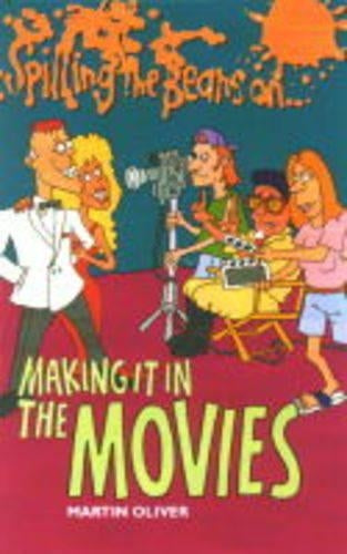 Spilling the Beans on Making it in the Movies