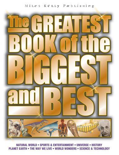 Greatest Book of the Biggest and Best