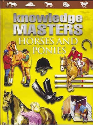 Alligator Books Ltd Knowledge Masters full colour guide to Horses and Ponies