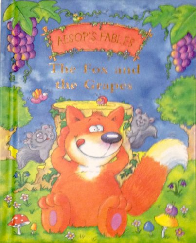 The Fox & the Grapes