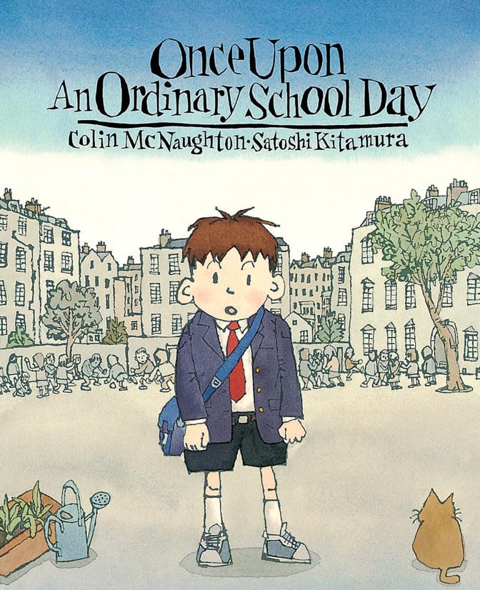 Once Upon an Ordinary School Day