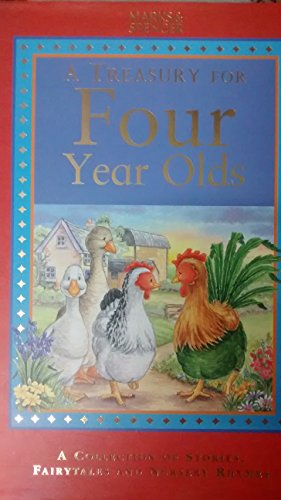 A treasury for four year olds: A collection of stories, fairytales and nursery rhymes