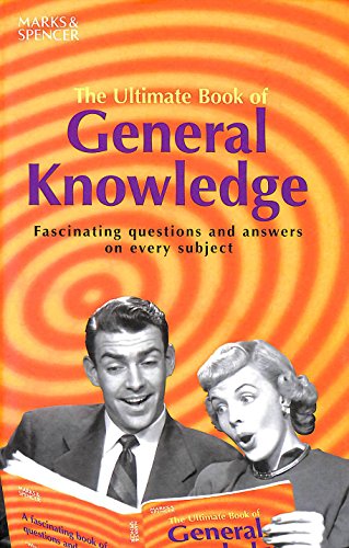 The Ultimate Book Of General Knowledge