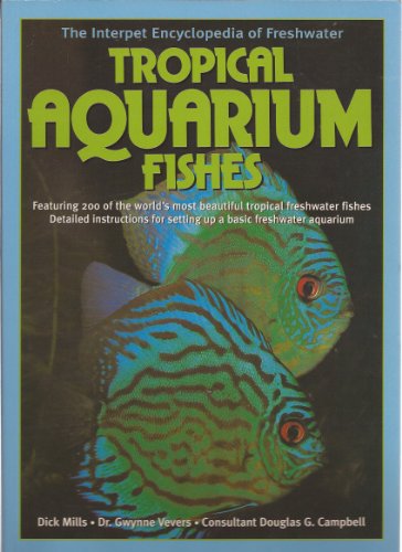 The Encyclopedia of Tropical Aquarium Fishes