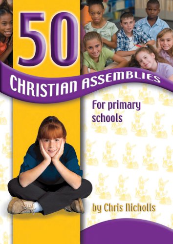 50 Christian Assemblies for Primary Schools