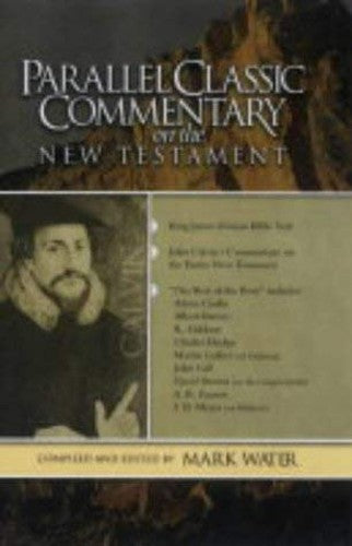 Parallel Classic Commentary on the New Testament