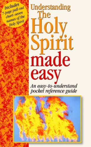 Understanding the Holy Spirit Made Easy